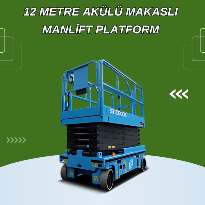 12 Metre Akülü Makaslı Manlift Platform